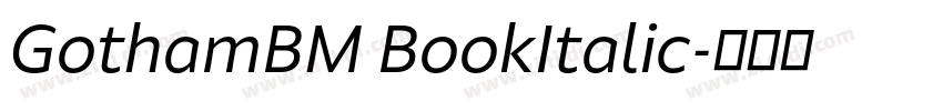 GothamBM BookItalic字体转换